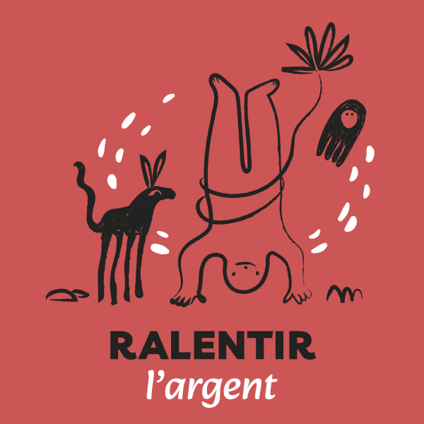 image avec un bonhomme à l'envers, un clown qui renverse le regard sur les choses, ici il s'agit de changer son regard sur le fric, il est écrit ralentir l'argent